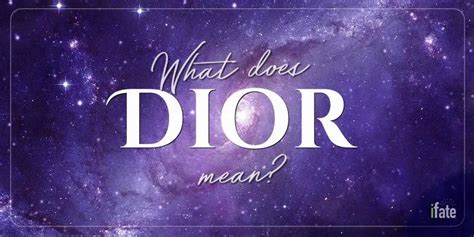 what does dior mean in english|who borugth the name Dior.